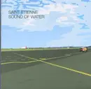 CD - Saint Etienne - Sound Of Water