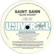 Saint Sann - Slow Dough