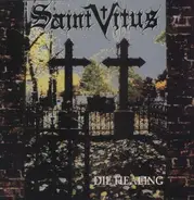 Saint Vitus - Die Healing