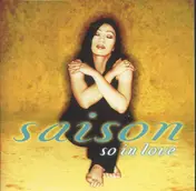Saison - So In Love
