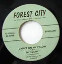 7inch Vinyl Single - Sal Bucarey - Dance On My Pillow