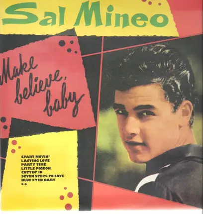 Sal Mineo - Make Believe, Baby