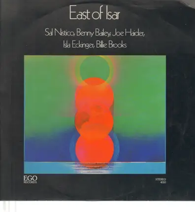 Sal Nistico , Benny Bailey , Joe Haider , Isla Eckinger , Billy Brooks - East of Isar