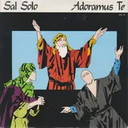 Sal Solo - Adoramus Te