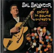 Sal Salvador And His Orchestra - Complete Recordings 1958 - 1964