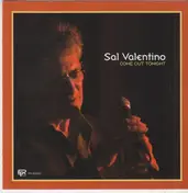 Sal Valentino - Come Out Tonight