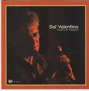Sal Valentino - Come Out Tonight