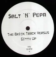 Salt 'N' Pepa - The Brick Track Versus Gitty Up