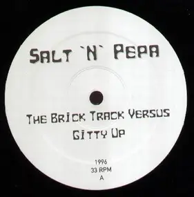 Salt-N-Pepa - The Brick Track Versus Gitty Up