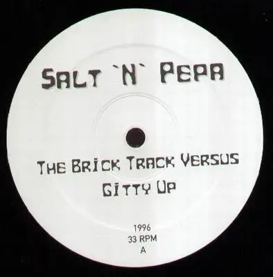Salt 'N' Pepa - The Brick Track Versus Gitty Up