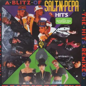 Salt-N-Pepa - A Blitz Of Salt 'N' Pepa Hits (It's Time For Cuts, Beats & Rhymes)