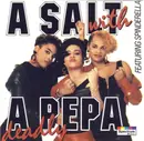 CD - Salt 'N' Pepa Featuring Spinderella - A Salt With A Deadly Pepa