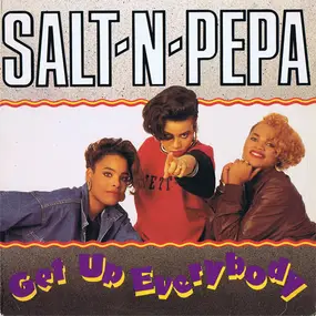 Salt-N-Pepa - Get Up Everybody (Get Up)