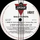 12'' - Salt-N-Pepa - None Of Your Business