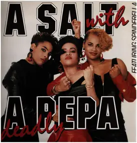 Salt-N-Pepa - A Salt with a Deadly Pepa