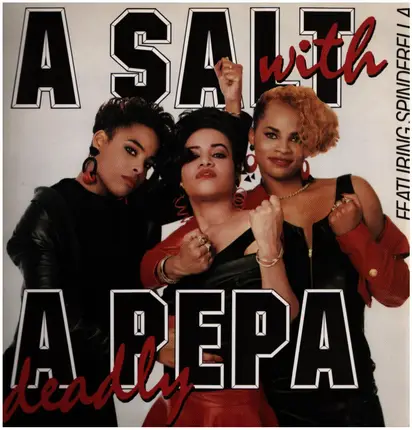 Salt N Pepa - A Salt with a Deadly Pepa