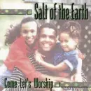 CD - Salt Of The Earth - Come Let's Worship