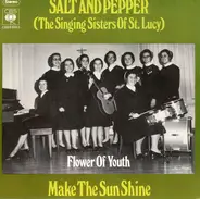 Salt & Pepper The Singing Sisters Of Saint Lucy - Make The Sun Shine
