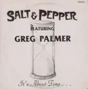 LP - Salt & Pepper Featuring Greg Palmer - It's About Time ... - No cover