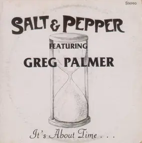 Salt & Pepper - It's About Time ...