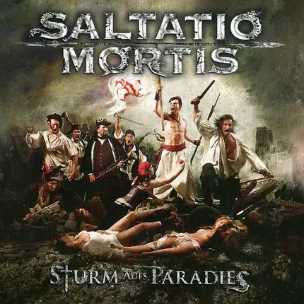 Saltatio Mortis - Sturm aufs Paradies