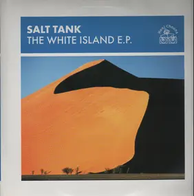Salt Tank - The White Island E.P.