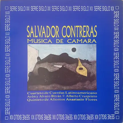Salvador Contreras - Musica De Camara, Serie Siglo XX Vol.2