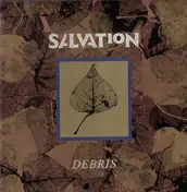 Salvation - (Clearing out the) Debris