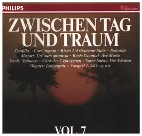 Charles Gounod - Zwischen Tag und Traum Vol. 7