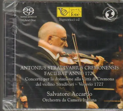 Salvatore Accardo , Orchestra da Camera Italiana - Antonius Stradivarius Cremonensis Faciebat Anno 1727 (Concerto Per La Donazione Alla Città Di Cremo