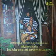 Salvatore Zurria / Nino - Ischia 'E Te Só Nnammurato / Lu Primmo Ammore