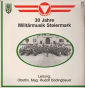 Musikverein Rabnitztal-Eggersdorf - 30 Jahre Militärmusik Steiermark