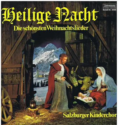 Salzburger Kinderchor , Gerhard Zukriegel , Hermann Delacher - Heilige Nacht   Die Schönsten Weihnachtslieder