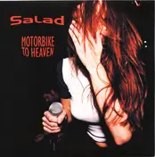 Salad - Motorbike To Heaven
