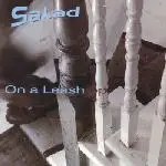 Salad - On A Leash EP