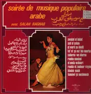 Salah Ragab - Soirée De Musique Populaire Arabe