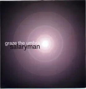 Salaryman - Graze The Umbra