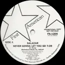 12'' - Salazar - Never Gonna Let You Go - Promo