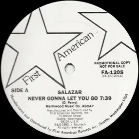 Salazar - Never Gonna Let You Go