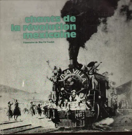Saldana J. / Los Mayas - L.Navarette - Chants De La Revolution Mexicaine