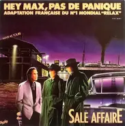 Sale Affaire - Hey Max, Pas De Panique