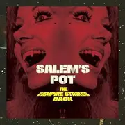 7inch Vinyl Single - Salem's Pot - The Vampire Strikes Back - red vinyl