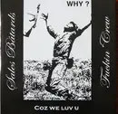 7inch Vinyl Single - Sales Batards Fuckin' Crew - Why? Coz We Luv U - White Vinyl