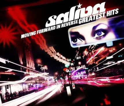 Saliva - Moving Forward In Reverse
