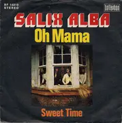 7inch Vinyl Single - Salix Alba - Oh Mama - Single