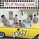 7inch Vinyl Single - Sally - 悲しき Young Love