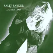 Sally Barker - Best of-Another Train