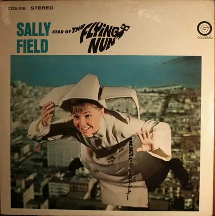 Sally Field - Star Of The Flying Nun