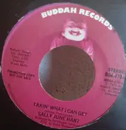 Sally June Hart - Takin' What I Can Get