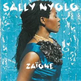 Sally Nyolo - Zaione